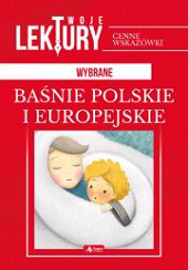 Wybrane Baśnie Polskie i Europejskie illustrated by Ewa Podleś (Rozalek)