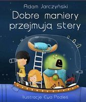 Dobre Maniery Przejmują Stery illustrated by Ewa Podleś (Rozalek)