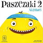 Paszczaki 2 - Akrobaci illustrated by Ewa Podleś (Rozalek)