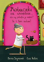 Robaczki są Wszędzie illustrated by Ewa Podleś (Rozalek)