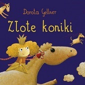 Zlote Koniki illustrated by Ewa Podleś (Rozalek)